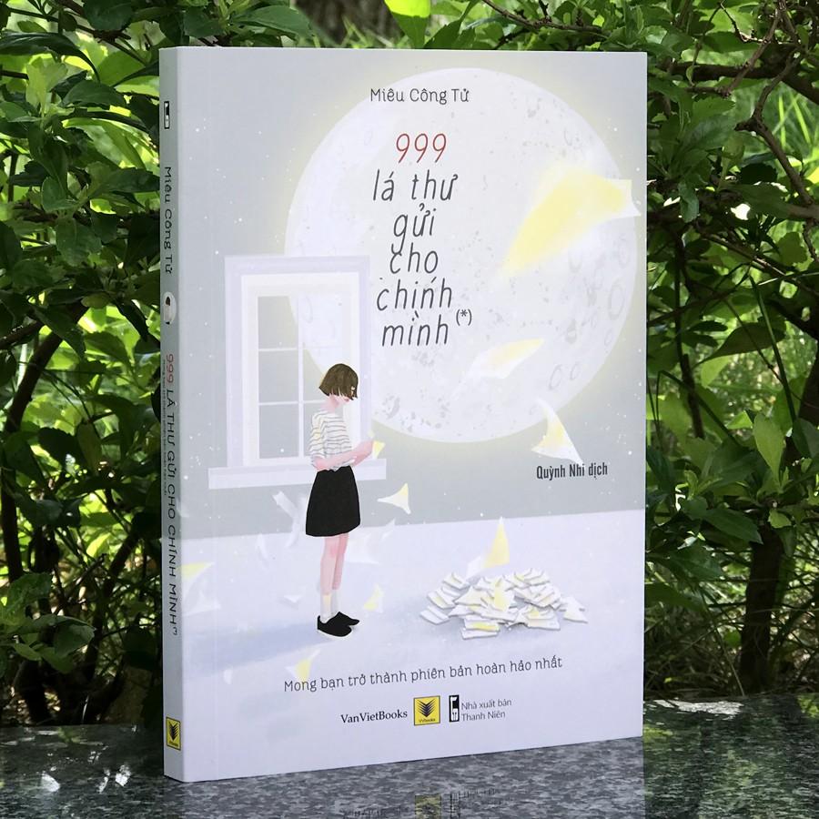 Sách - 999 Lá Thư Gửi Cho Chính Mình - Mong Bạn Trở Thành Phiên Bản Hoàn Hảo Nhất