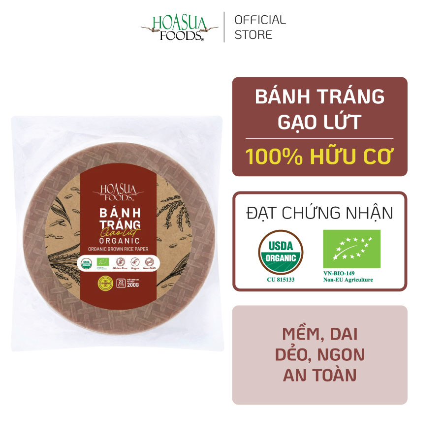 Bánh tráng gạo lứt hữu cơ HOA SUA FOODS 200g (size 22cm) - mềm, dai, dẻo, phù hợp người ăn kiêng, giảm cân, thực dưỡng