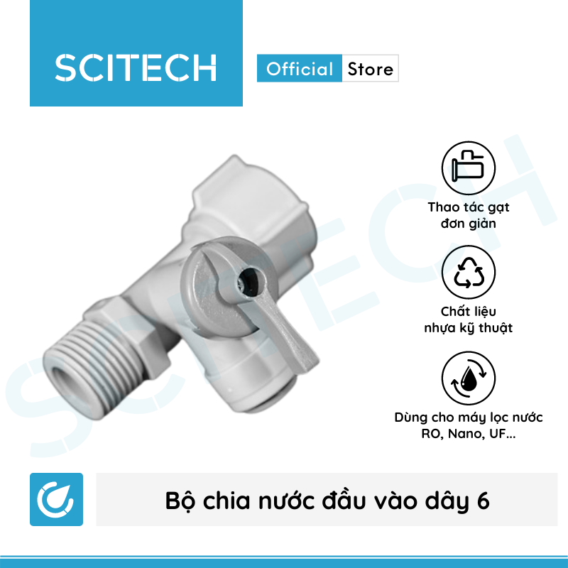 Bộ cấp nước đầu nguồn, bộ chia nước đầu vào dây 6 hoặc dây 10 bằng Nhựa dùng trong máy lọc nước - Hàng chính hãng