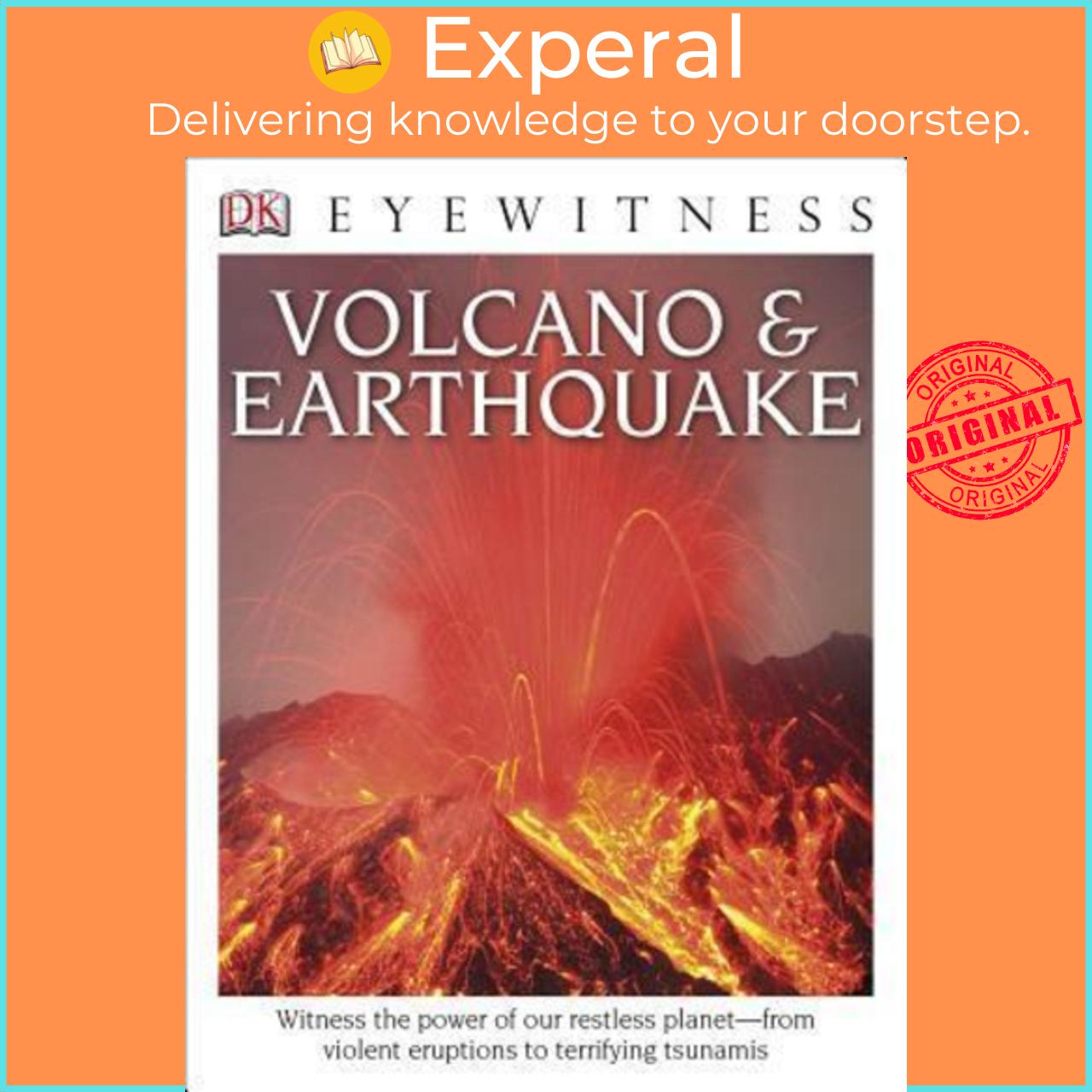Sách - DK Eyewitness Books: Volcano and Earthquake : Witness the Power of Ou by Susanna Van Rose