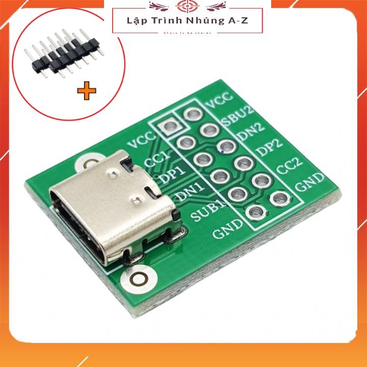 [Lập Trình Nhúng A-Z][156] Đế Chuyển Adapter TypeC to Dip