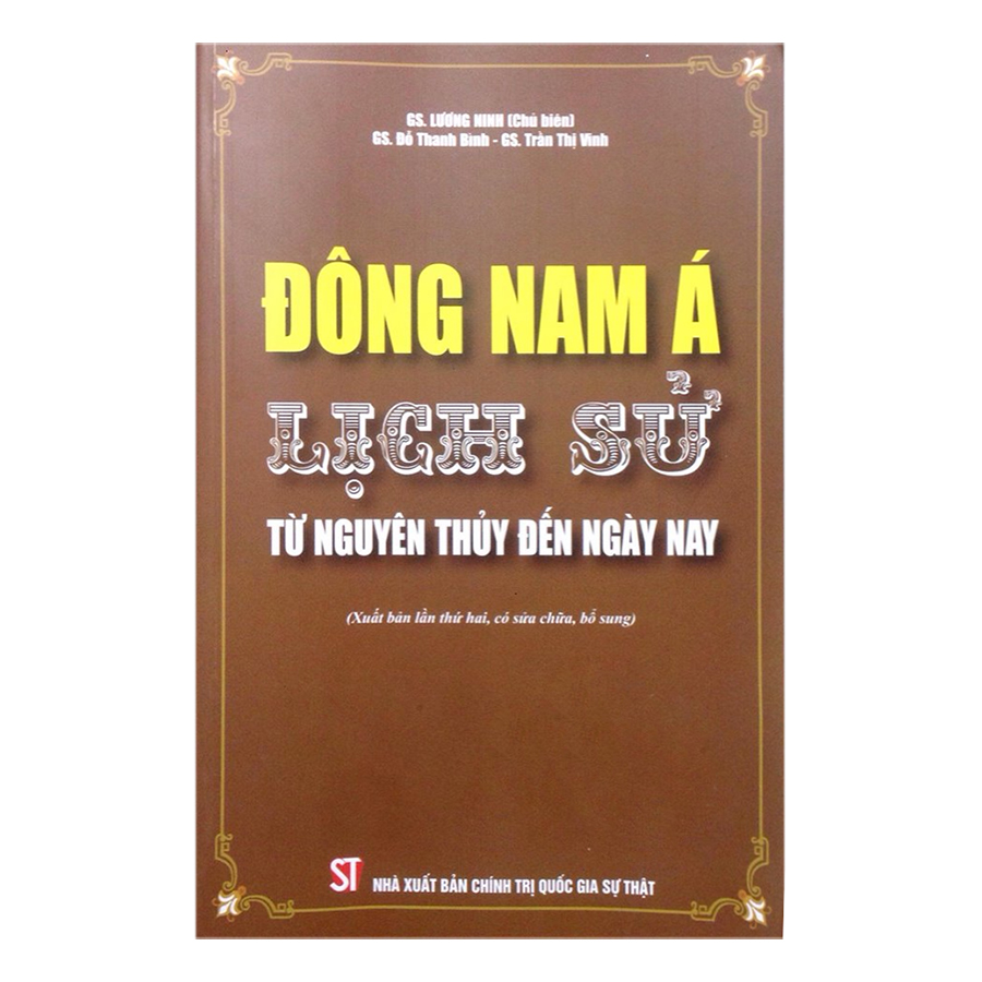 Đông Nam Á - Lịch Sử Từ Nguyên Thủy Đến Ngày Nay