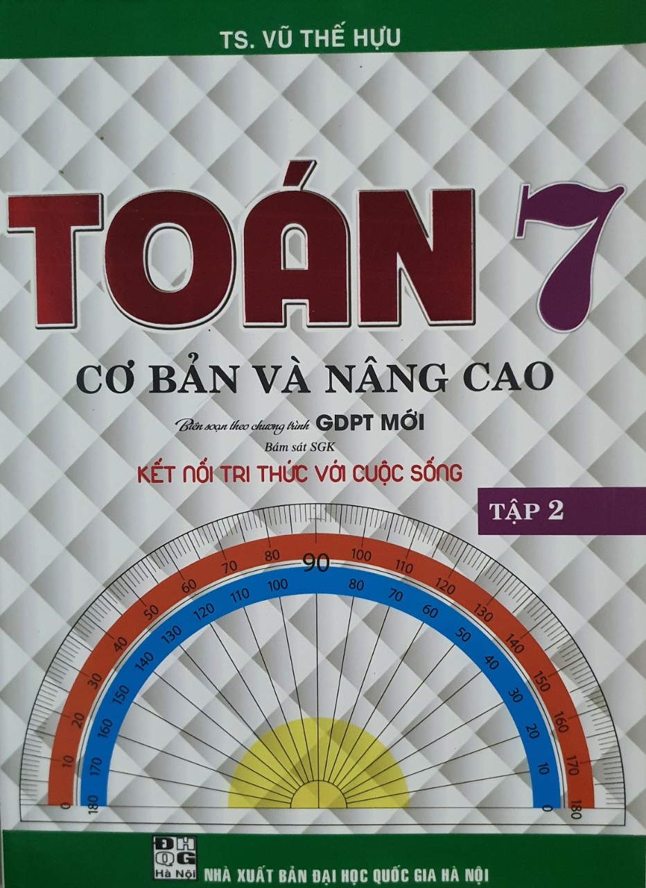 Combo Toán Cơ Bản Và Nâng Cao Lớp 7 Tâp 1 + Tập 2 (Bám Sát SGK Kết Nối Tri Thức Với Cuộc Sống )