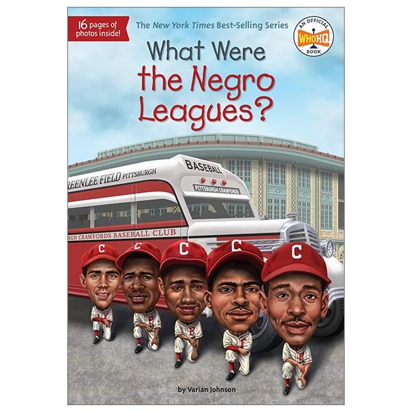 What Were The Negro Leagues? (What Was?)