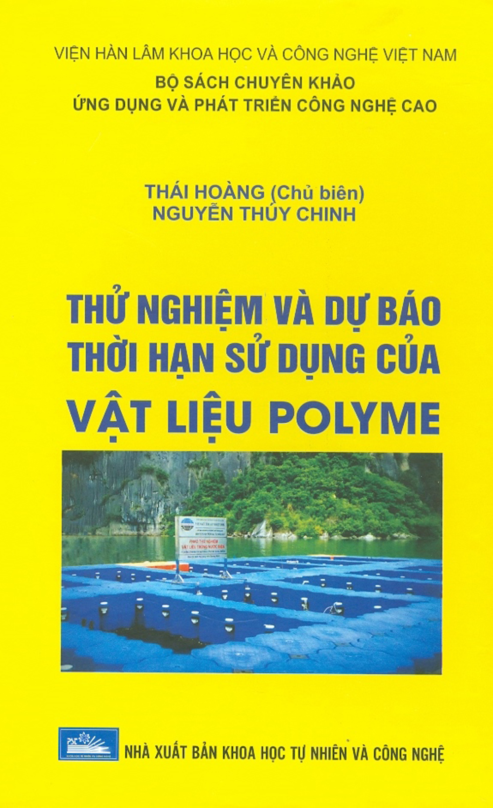 Thử Nghiệm Và Dự Báo Thời Hạn Sử Dụng Của Vật Liệu Polime (Bìa Cứng)