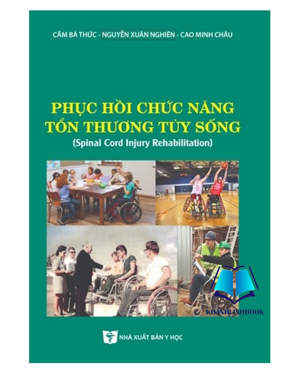 Sách - Phục hồi chức năng tổn thương tuỷ sống (Y)