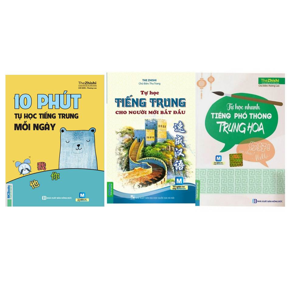 bộ sách 3 cuốn ( 10 phút học tiếng trung mỗi ngày - Tự học nhanh tiếng phổ thông trung hoa - tự học tiếng trung cho người mới bắt đàu )t