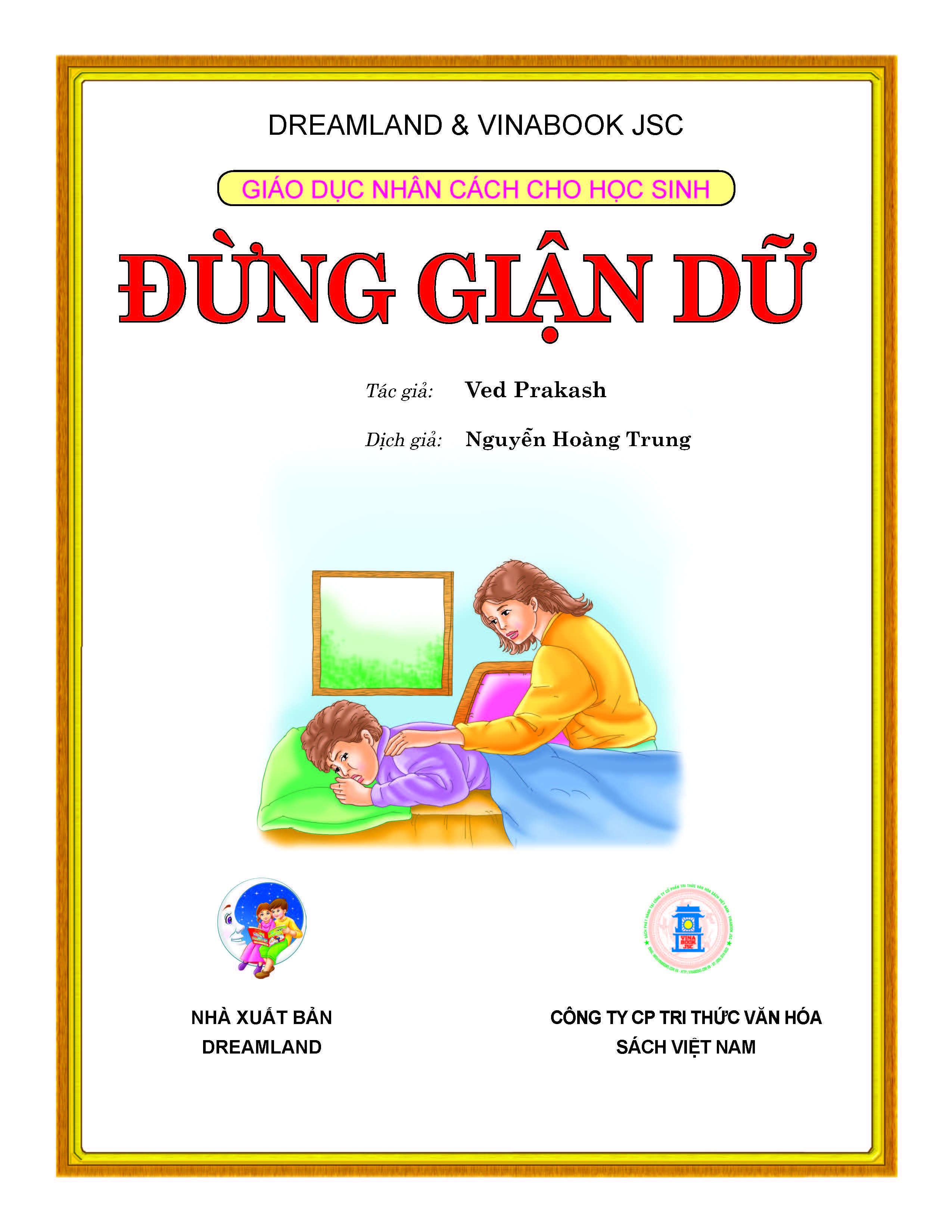 Giáo Dục Nhân Cách Cho Học Sinh - Đừng Giận Dữ