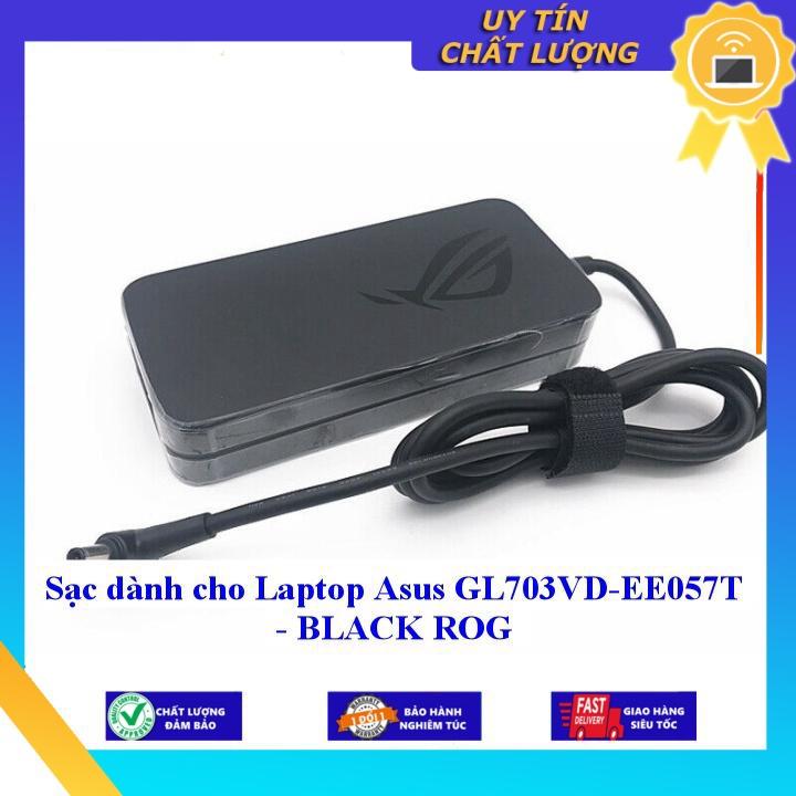 Sạc dùng cho Laptop Asus GL703VD-EE057T - BLACK ROG - Hàng Nhập Khẩu New Seal
