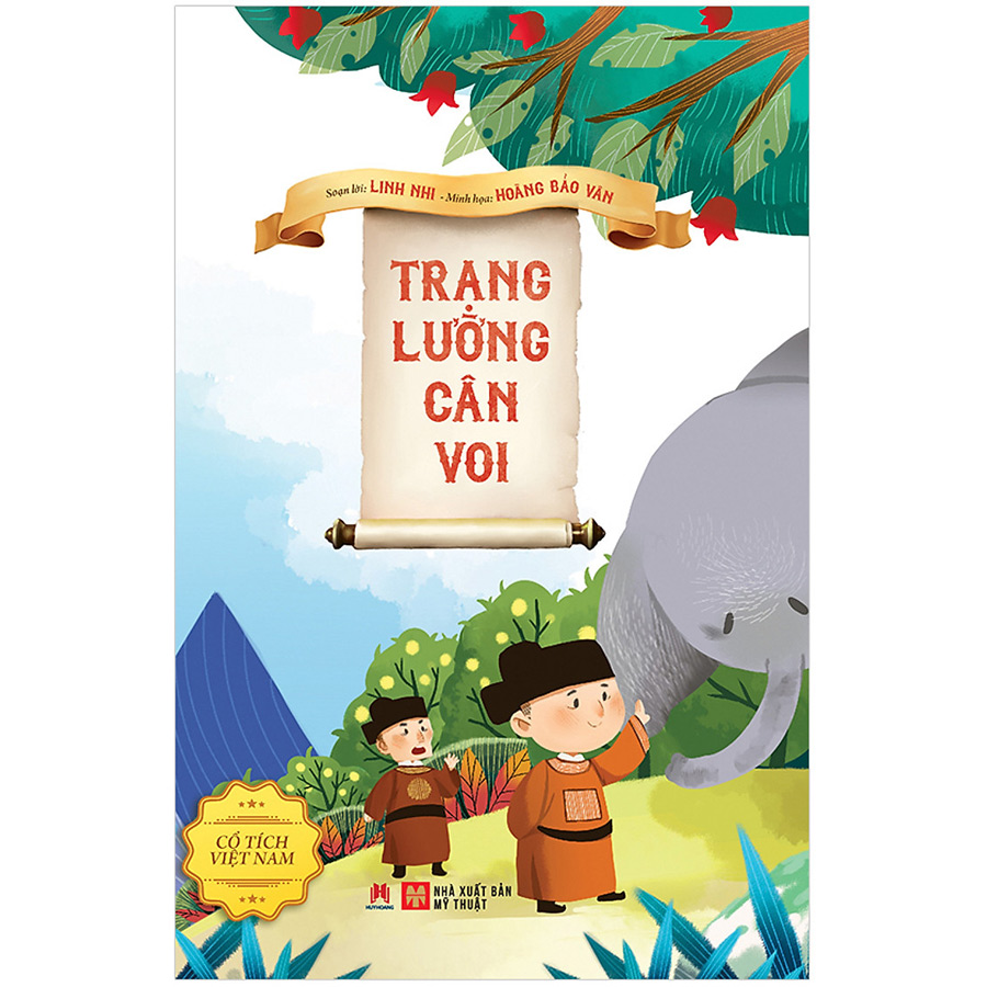 Cổ Tích Việt Nam - Trạng Lường Cân Voi