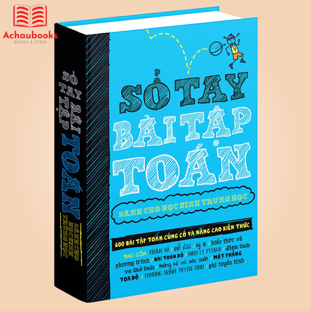 Sách Toán Học - Sổ Tay Bài Tập Toán Tiếng Việt - Á Châu Books, Bìa Cứng In Màu - Nâng Cao Kiến Thức Toán Học Từ Lớp 4 Đến Lớp 9