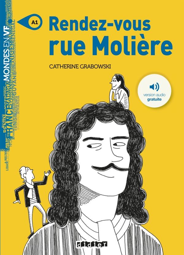 Luyện đọc tiếng Pháp: Rendez-Vous Rue Moliere - Livre + Mp3