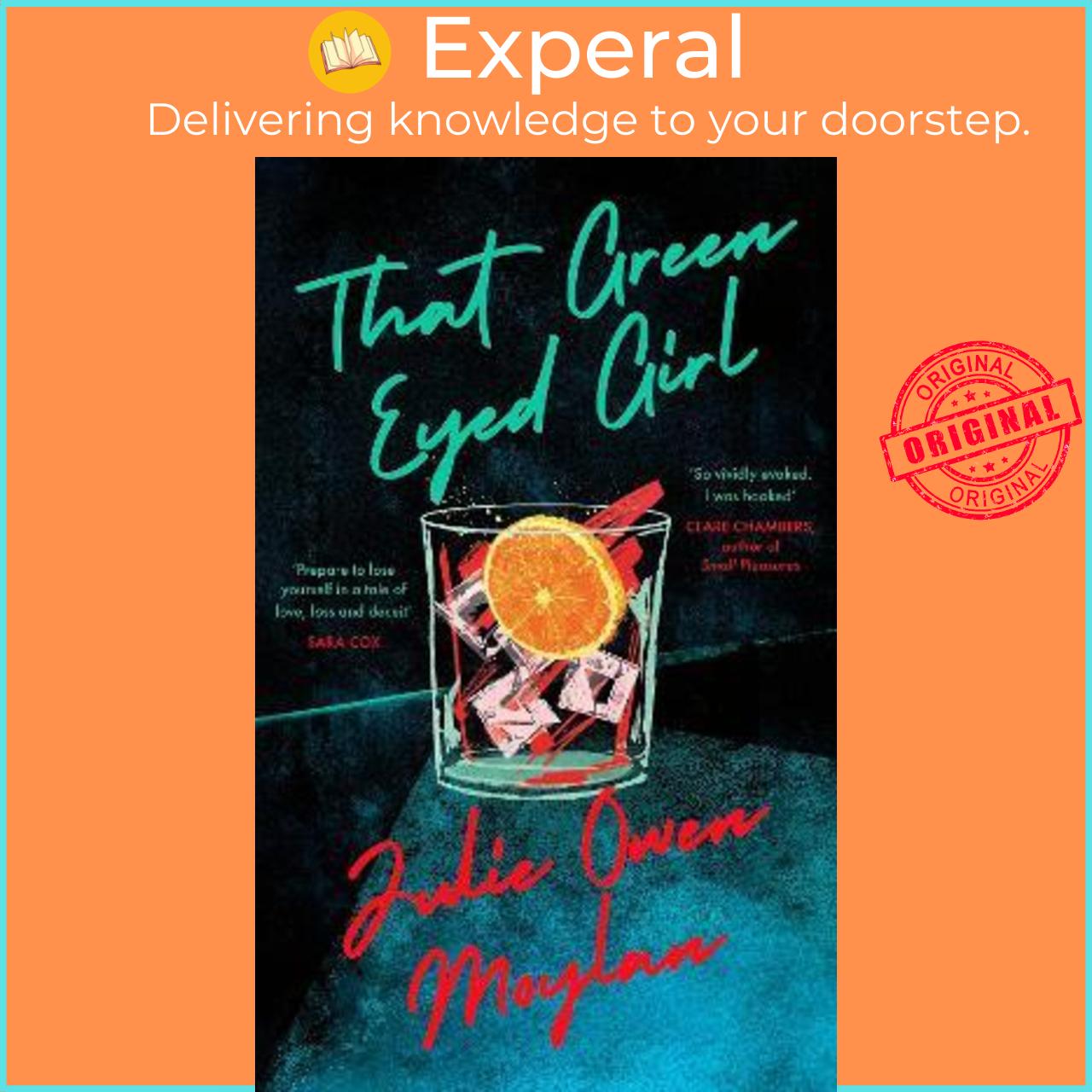 Sách - That Green Eyed Girl : Be transported to mid-century New York in thi by Julie Owen Moylan