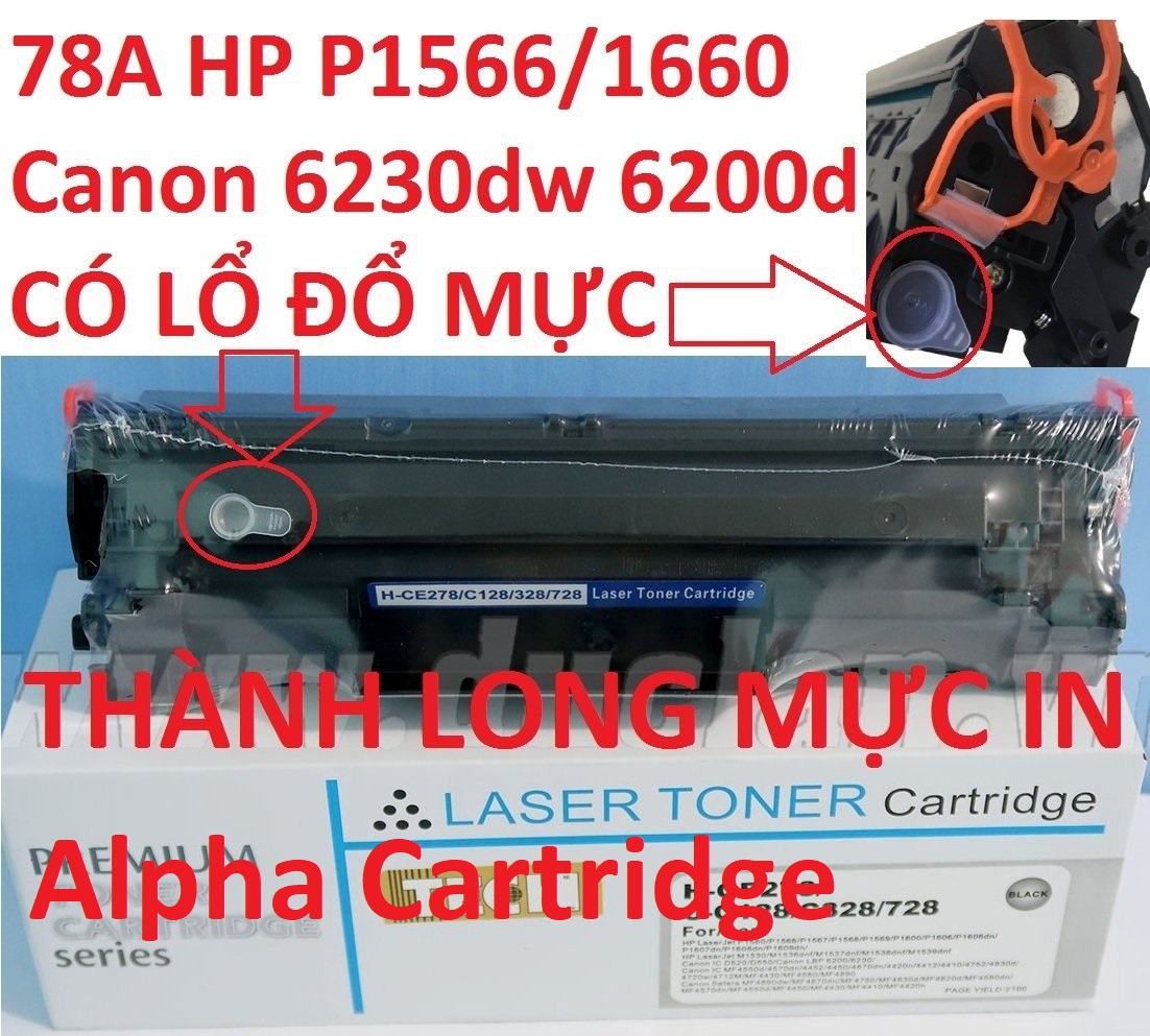 Hộp mực 78A dành cho Canon 6230dn 6230dw 6200d - HP P1560/1536/P1566/1600/P1606DN Mực in Canon MF4410/4430/4580DN/MF4570dn/4550d/4452/4450/4450d/MF4420n /4412/ự D520  Có lổ đổ mực-Hàng chính hãng Alpha Cartridge