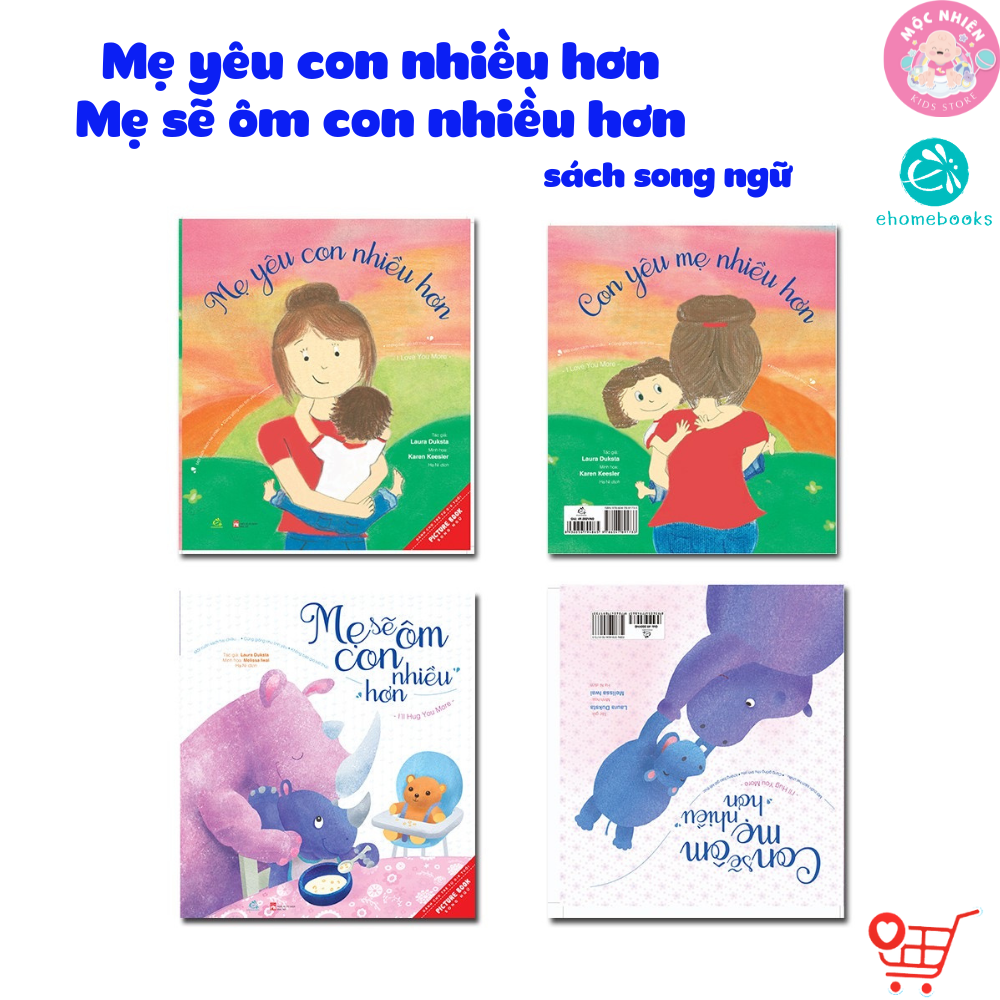 Sách song ngữ - Mẹ yêu con nhiều hơn và Mẹ sẽ ôm con nhiều hơn - Ehomebooks