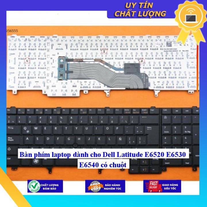 Bàn phím laptop dùng cho Dell Latitude E6520 E6530 E6540 có chuột  - Hàng Nhập Khẩu New Seal