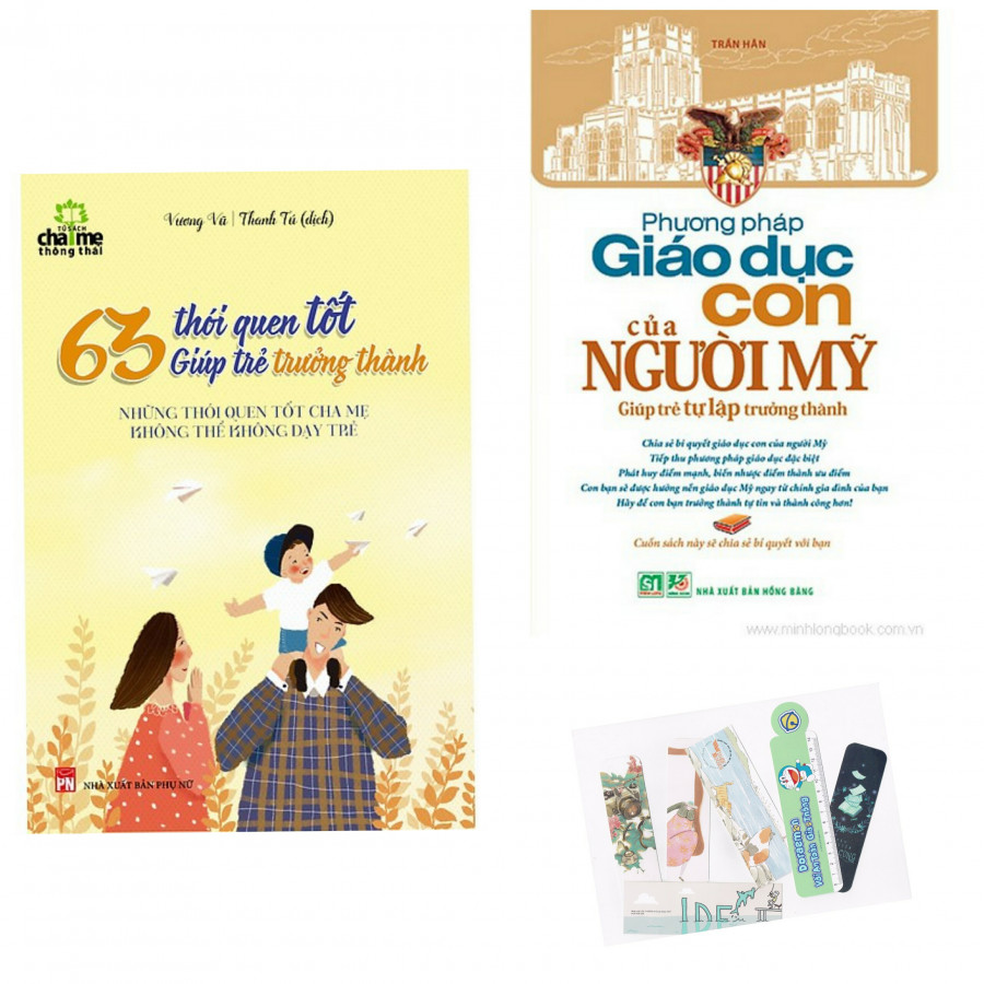 Combo 2 Cuốn: 63 Thói Quen Tốt Giúp Trẻ Trưởng Thành + Phương Pháp Giáo Dục Con Của Người Mỹ - Tặng Kèm Bookmark PĐ