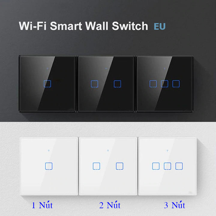 Công tắc wifi cảm ứng âm tường thông minh TX T2EU T3EU 1 2 3 Kênh hình vuông