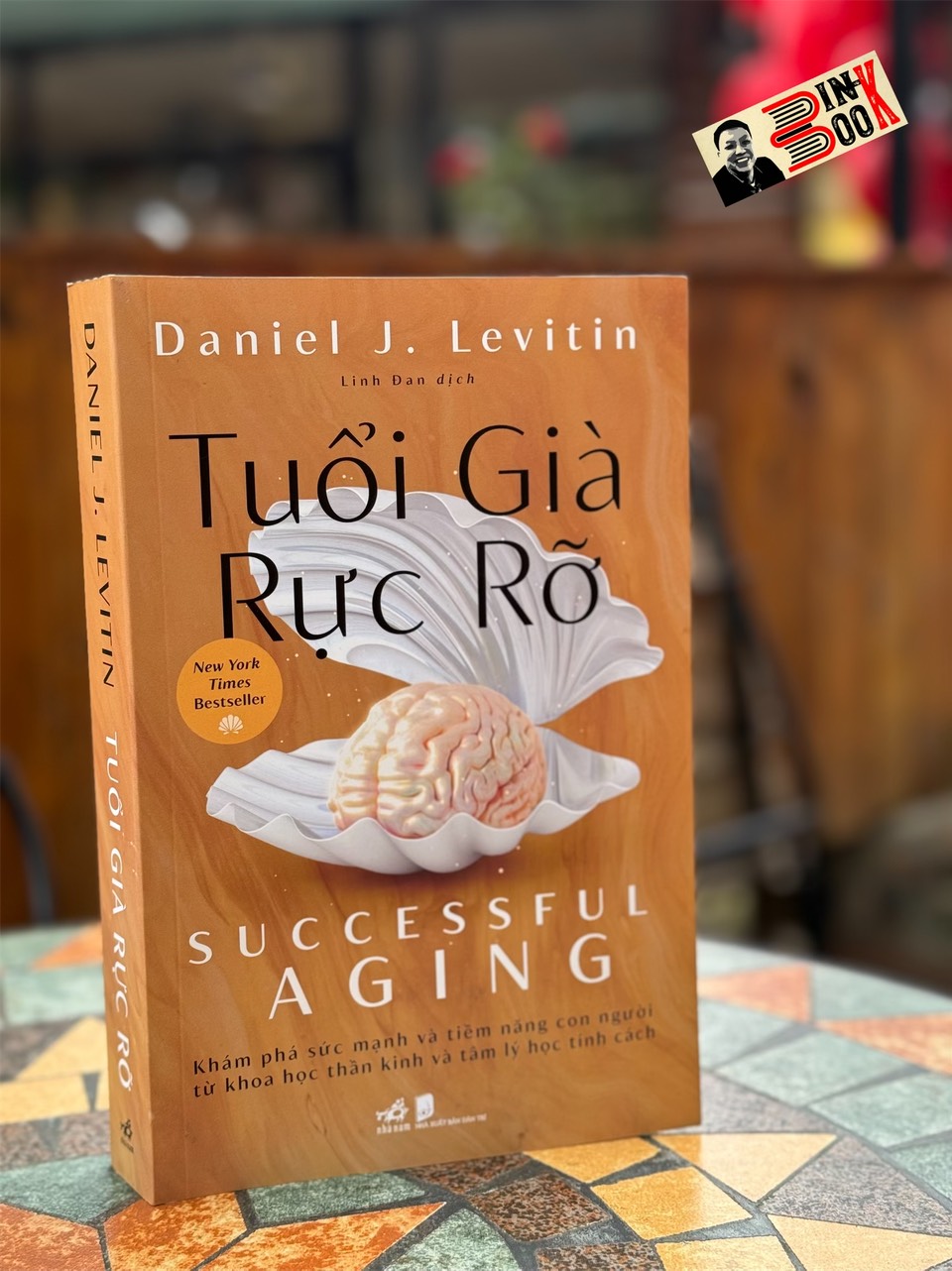 (New York Times Best Seller) TUỔI GIÀ RỰC RỠ – Daniel J. Levitin – Linh Đan dịch – Nhã Nam