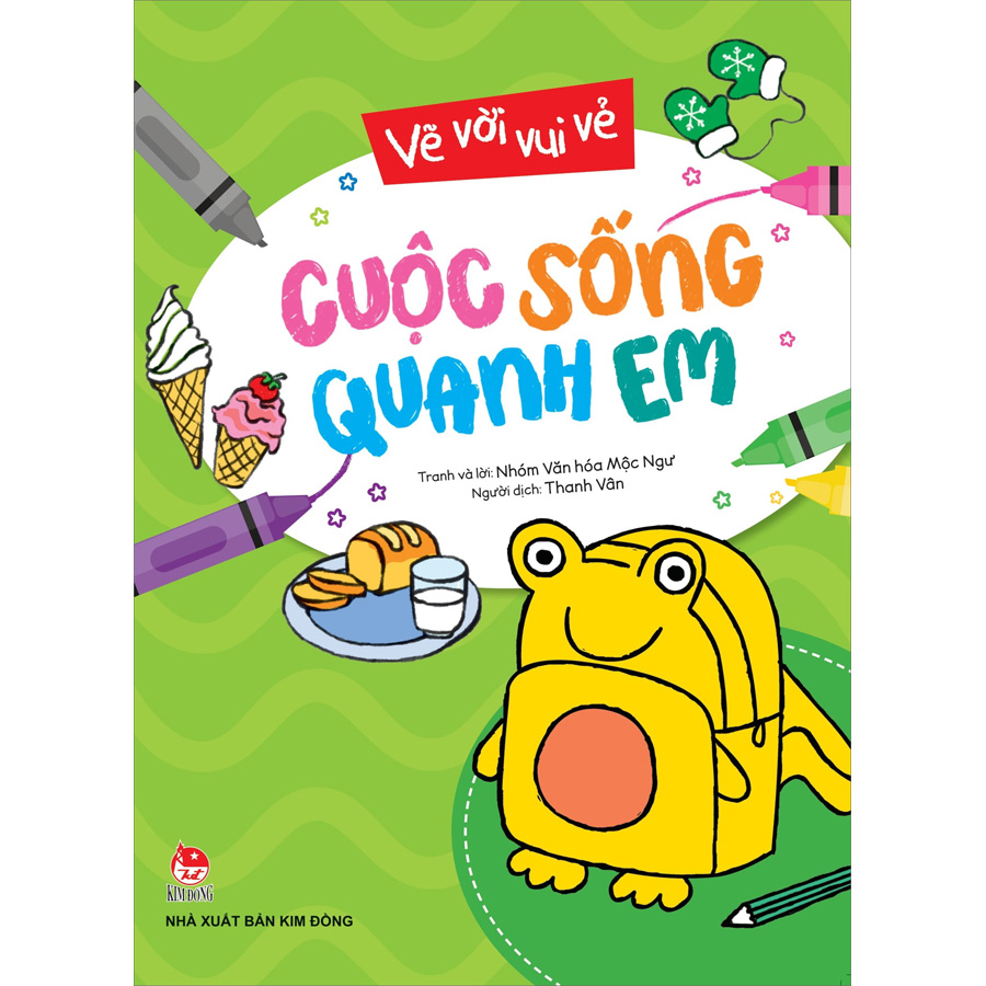 Vẽ Vời Vui Vẻ: Cuộc Sống Quanh Em