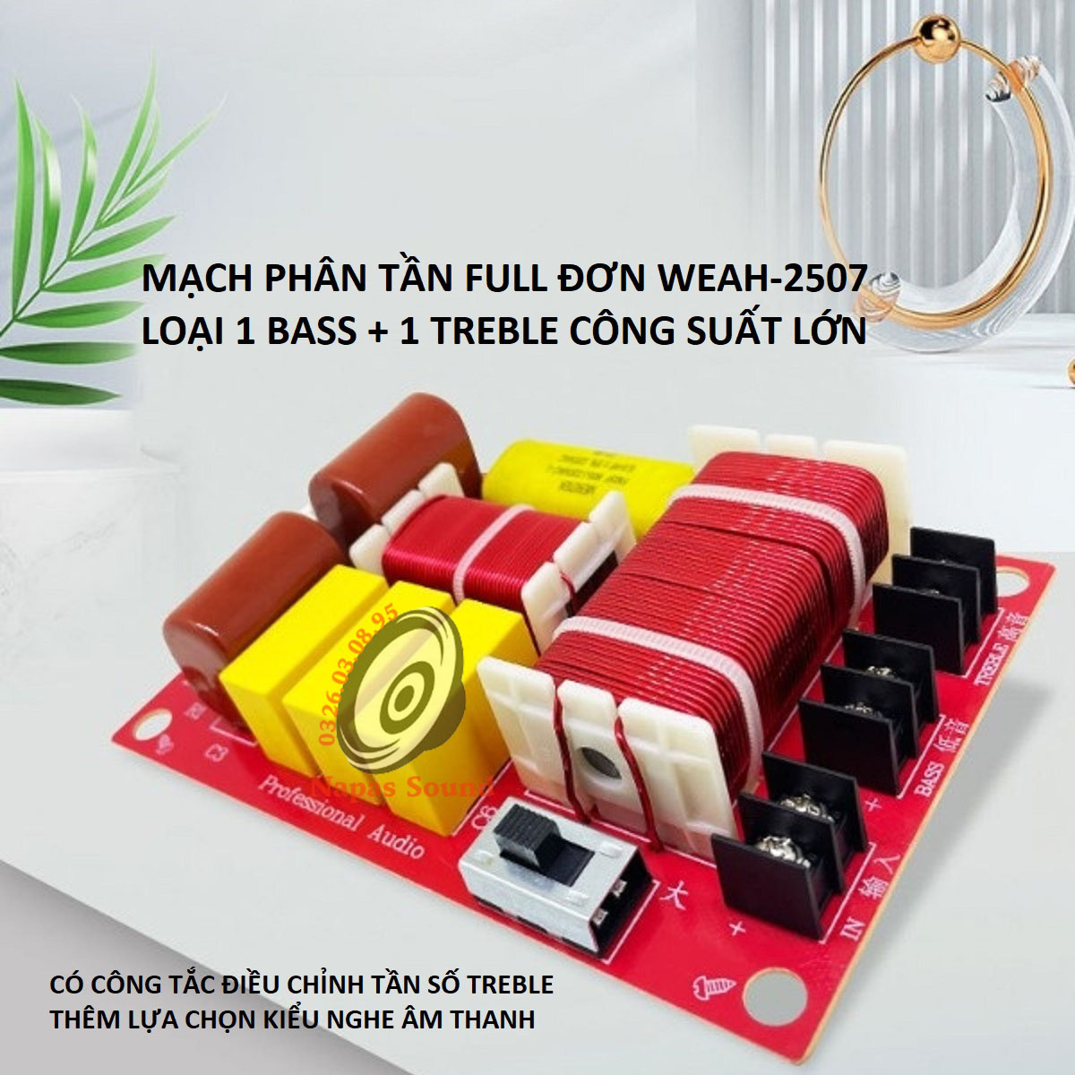 MẠCH PHÂN TẦN FUN ĐƠN WEAH2507 - LOẠI ĐA NĂNG CÓ CHỈNH TRÉP - PHÂN TẦN LOA 2 ĐƯỜNG TIẾNG