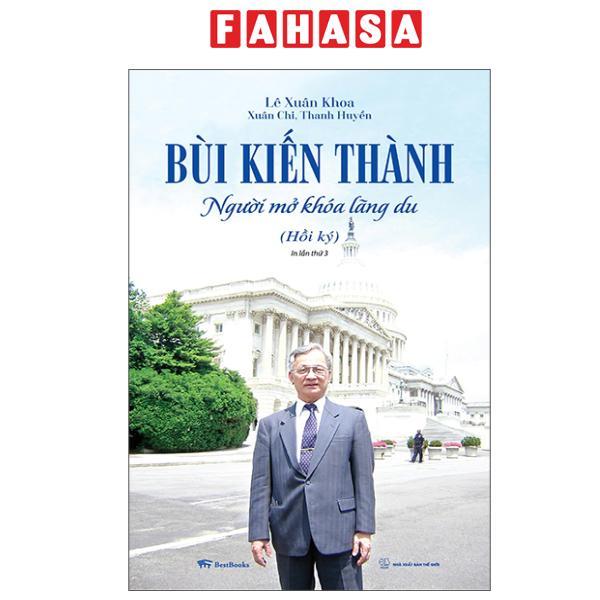 Sách - Bùi Kiến Thành - Người Mở Khóa Lãng Du (Tái Bản 2025)