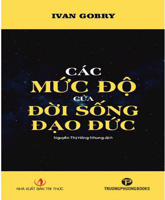 Các Mức Độ Của Đời Sống Đạo Đức - Ivan Gobry