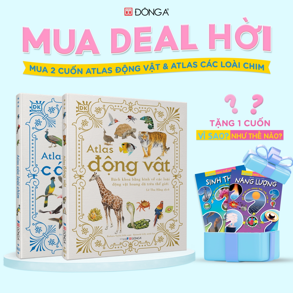 Combo 2 cuốn: Atlas động vật + Atlas các loài chim - Tặng 1 cuốn Vì sao? Như thế nào