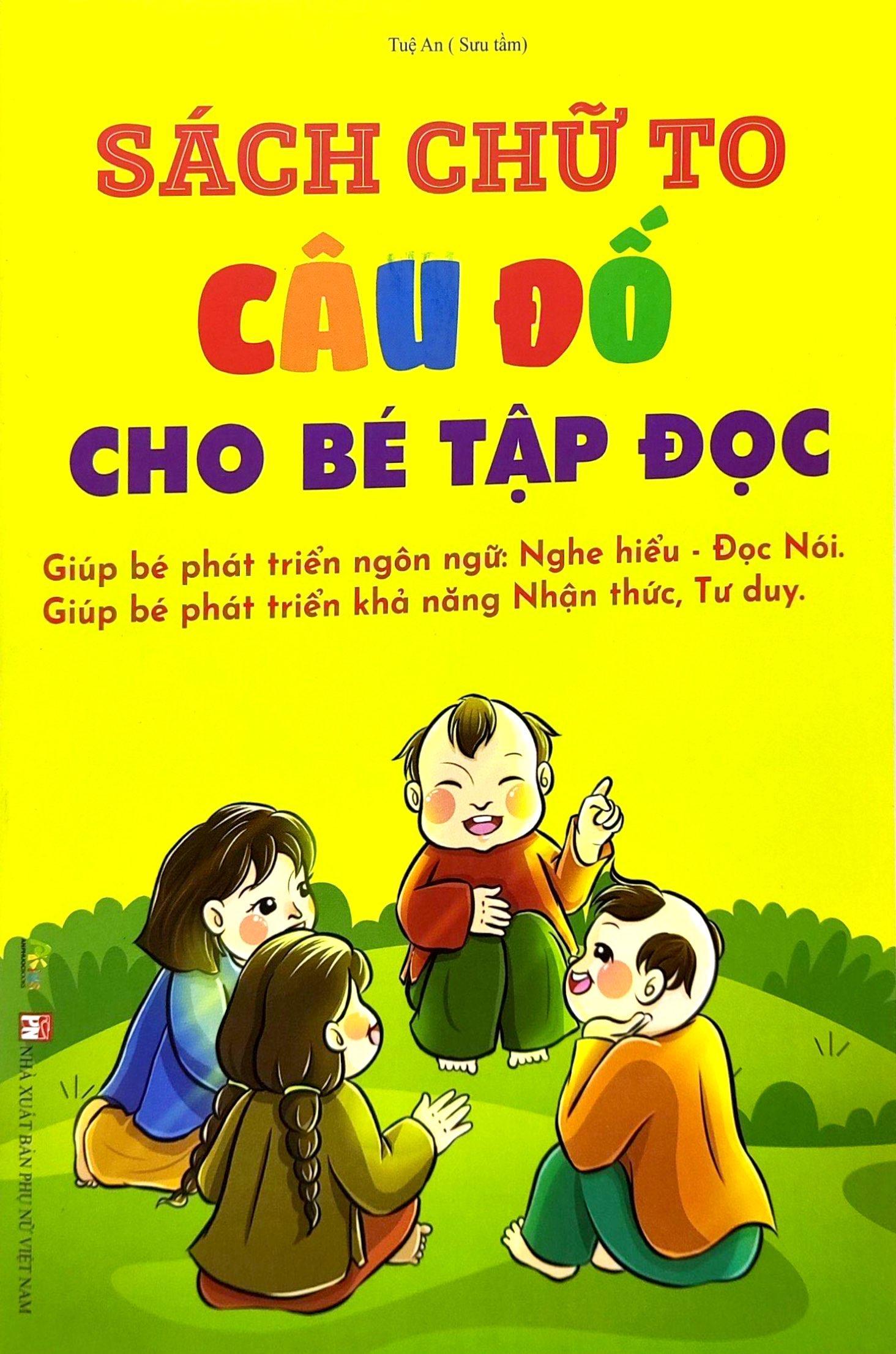 Sách Chữ To Truyện Câu Đố Cho Bé Tập Đọc