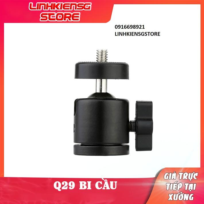 Bi Cầu Q29 ball head bi cầu điều chỉnh xoay ren 1/4