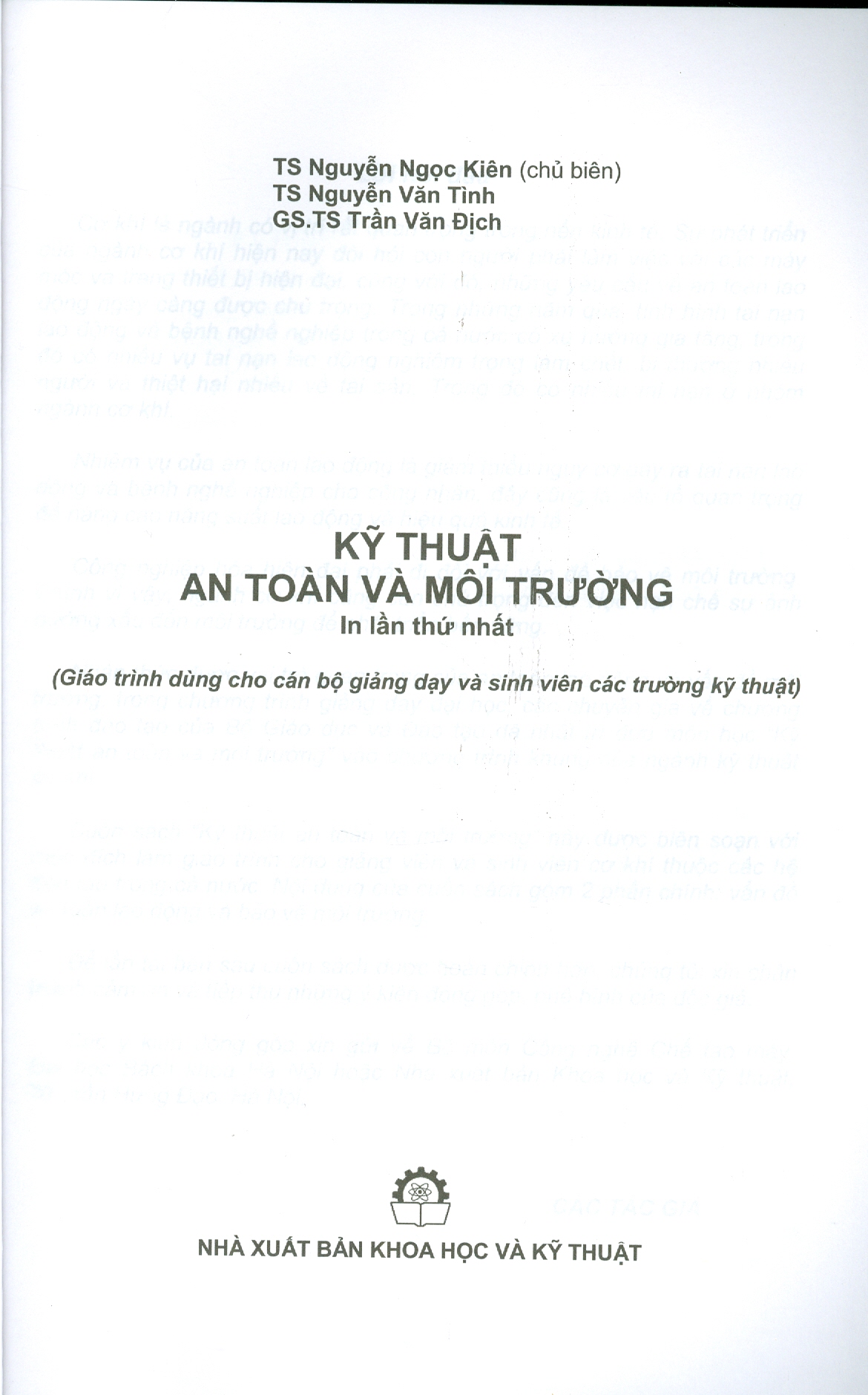 Kỹ Thuật An Toàn Và Môi Trường (Giáo trình dùng cho cán bộ giảng dạy và sinh viên các trường kỹ thuật)