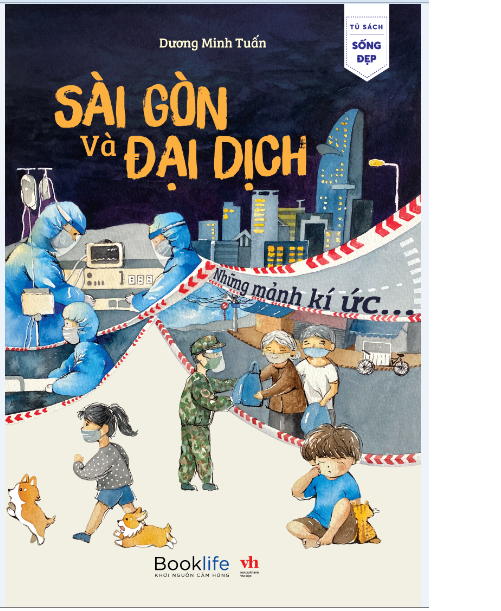 SÀI GÒN VÀ ĐẠI DỊCH: NHỮNG MẢNH KÍ ỨC