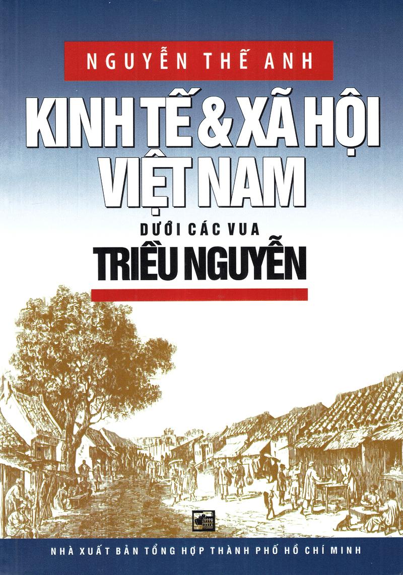 Kinh Tế Và Xã Hội Việt Nam Dưới Các Vua Triều Nguyễn