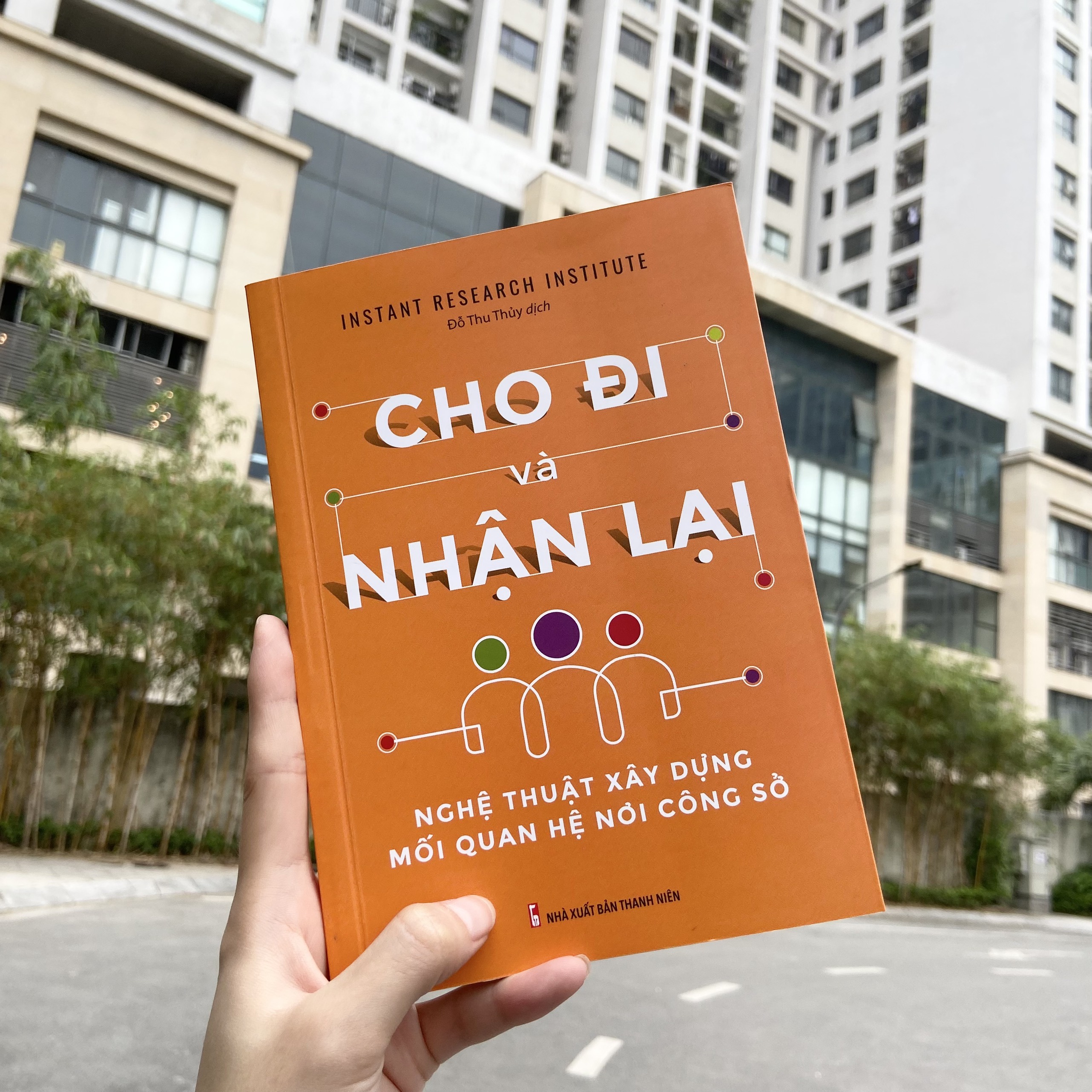 Sách: Cho Đi Và Nhận Lại - Nghệ Thuật Xây Dựng Mối Quan Hệ Nơi Công Sở
