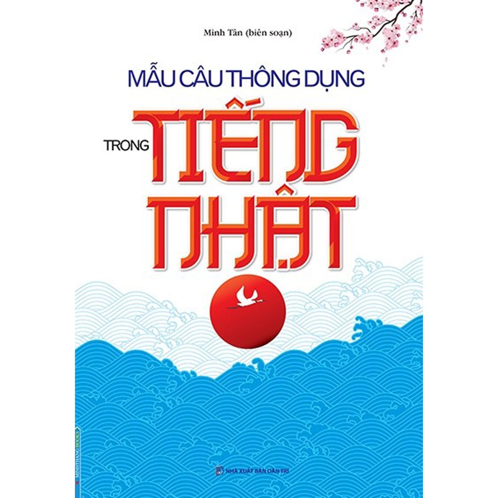 Sách - Mẫu câu thông dụng trong tiếng Nhật (bìa mềm)