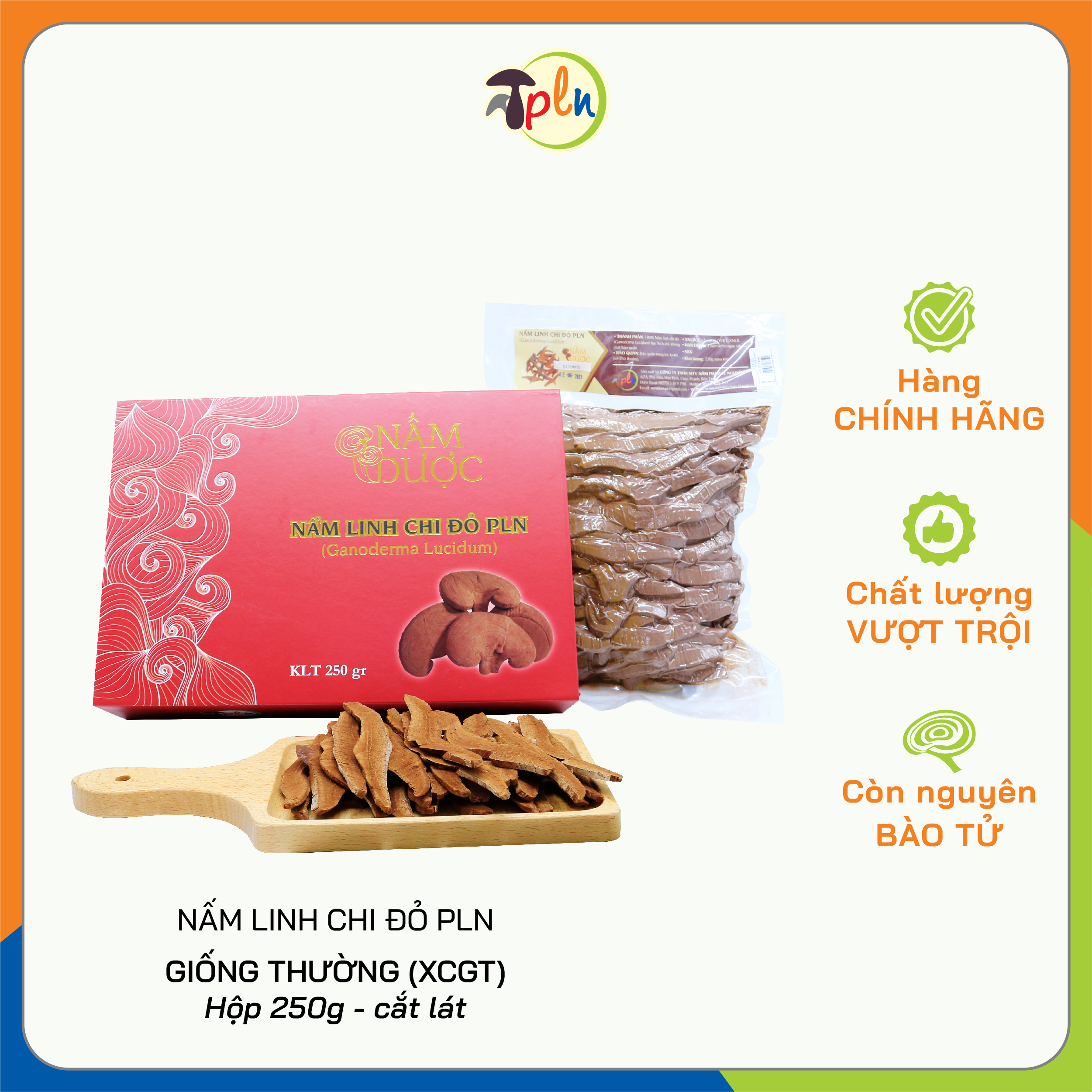 NẤM LINH CHI ĐỎ PLN - Cắt lát. Hộp 250g - Xích chi