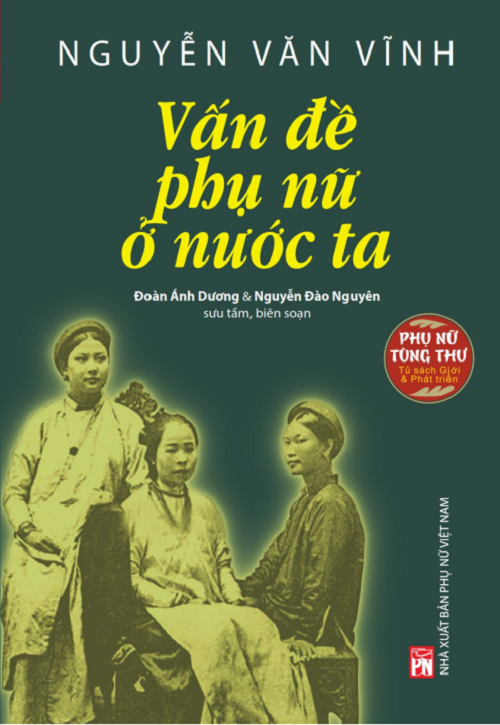 Nguyễn Văn Vĩnh - Vấn đề phụ nữ ở nước ta