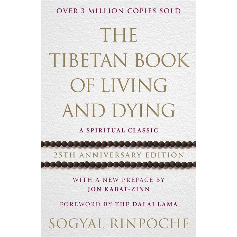 The Tibetan Book Of Living And Dying