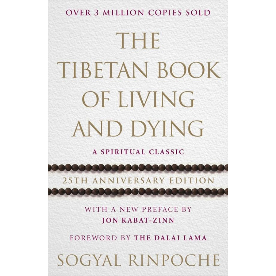 The Tibetan Book Of Living And Dying