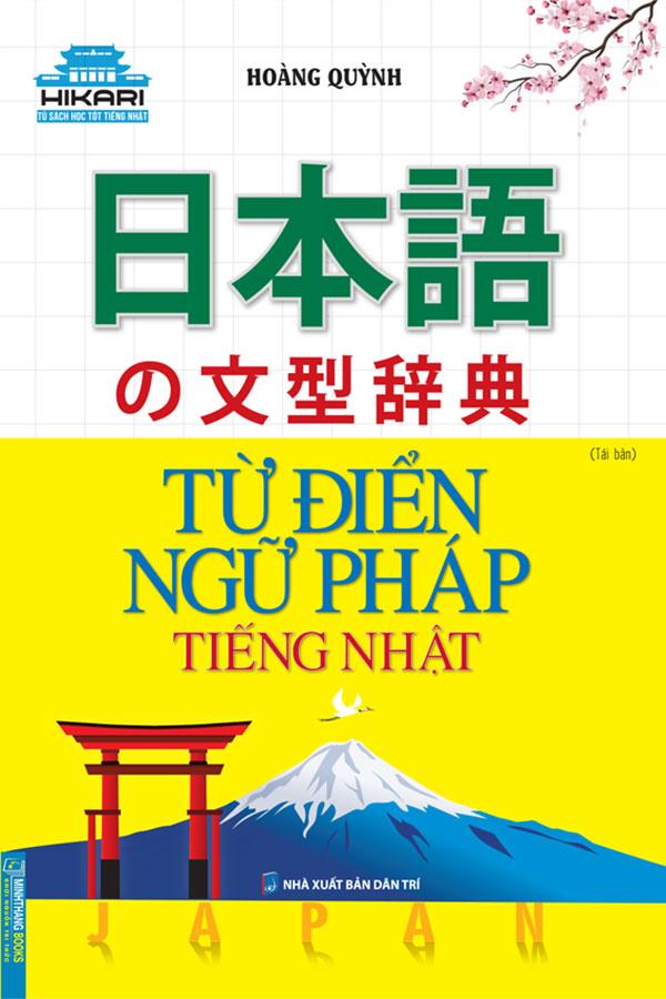 Hikari - Từ Điển Ngữ Pháp Tiếng Nhật (Tái bản năm 2022)