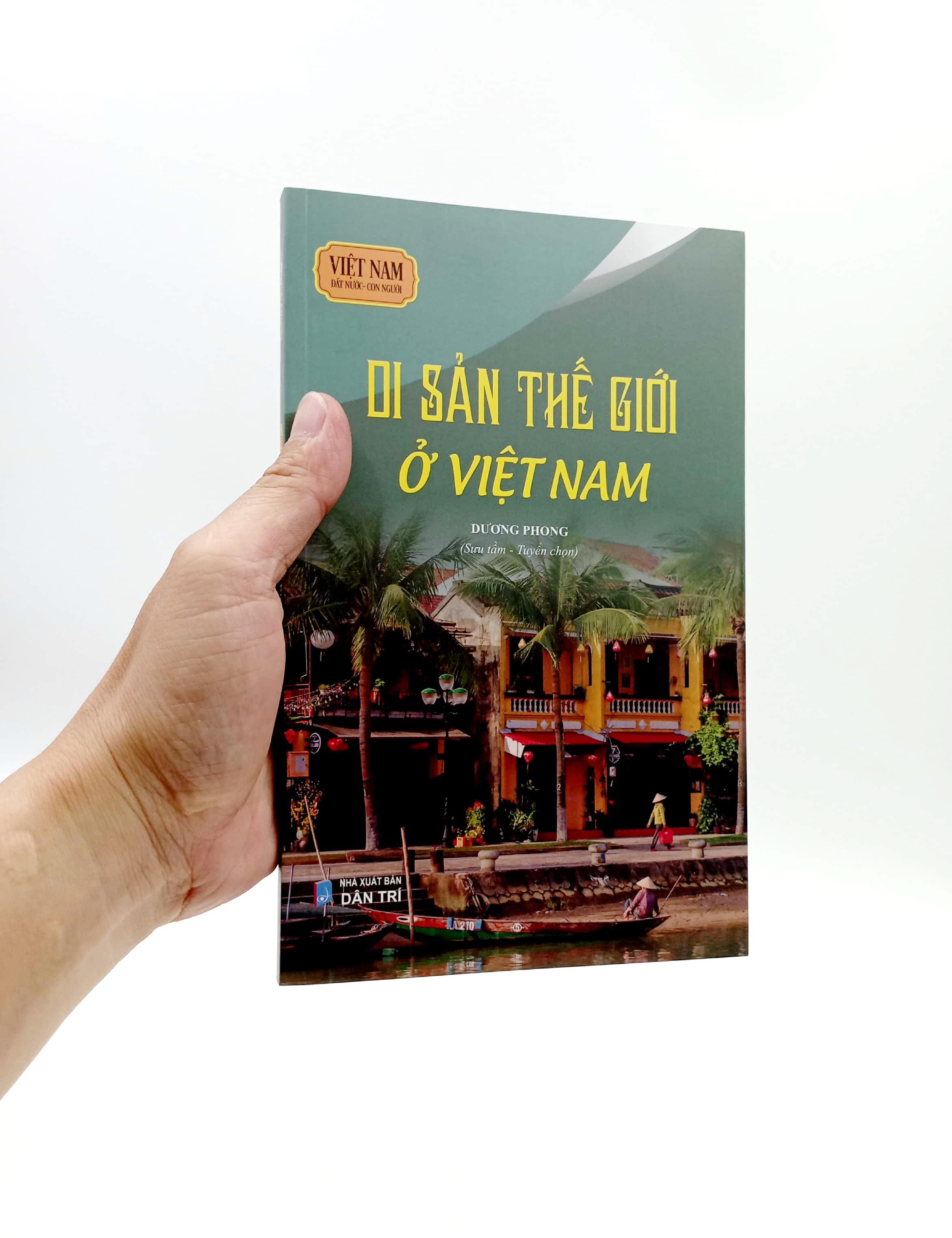 Việt Nam Đất Nước-Con Người - Di Sản Thế Giới Ở Việt Nam