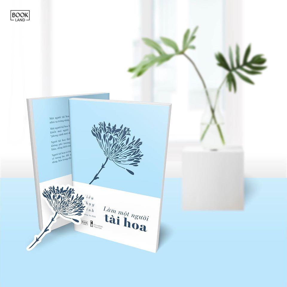 Sách - Làm Một Người Tài Hoa (tặng kèm bookmark)