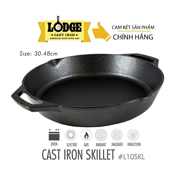 [Chính hãng LOGDE - MỸ] Chảo gang cỡ lớn Lodge hai tay cầm 30.5cm - L10SKL. Dùng nướng, chiên, xào, áp chảo thực phẩm