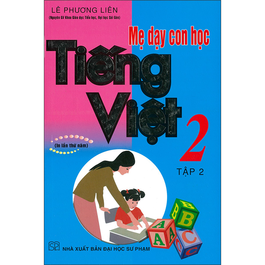 Mẹ Dạy Con Học Tiếng Việt 2 Tập 2