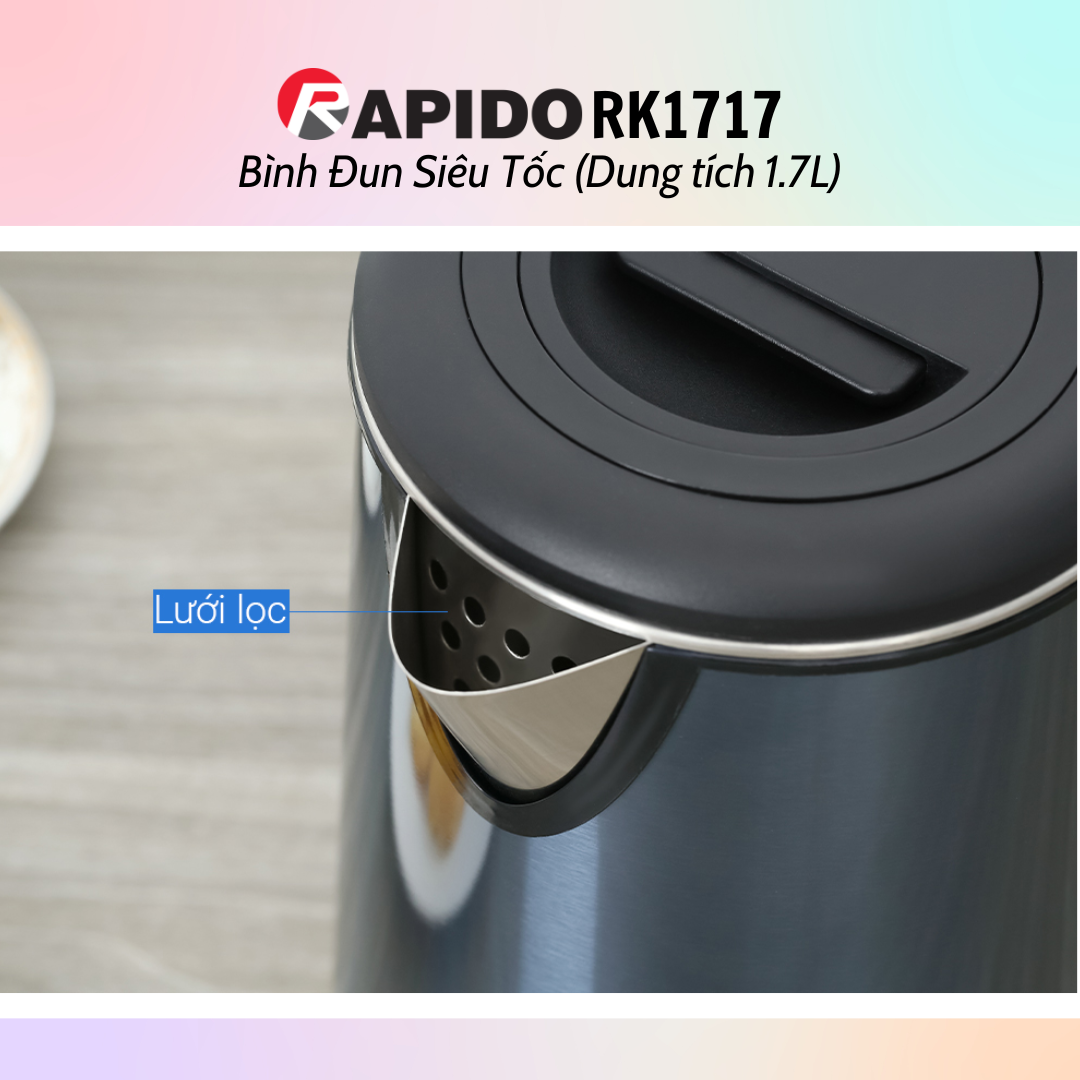 Bình đun siêu tốc thủy tinh Rapido RK1818 (1.8L) - Bình đun siêu tốc RK1717 (1.7L) - Hàng chính hãng