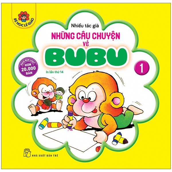 Những Câu Chuyện Về Bubu 01 (Tái Bản 2022)