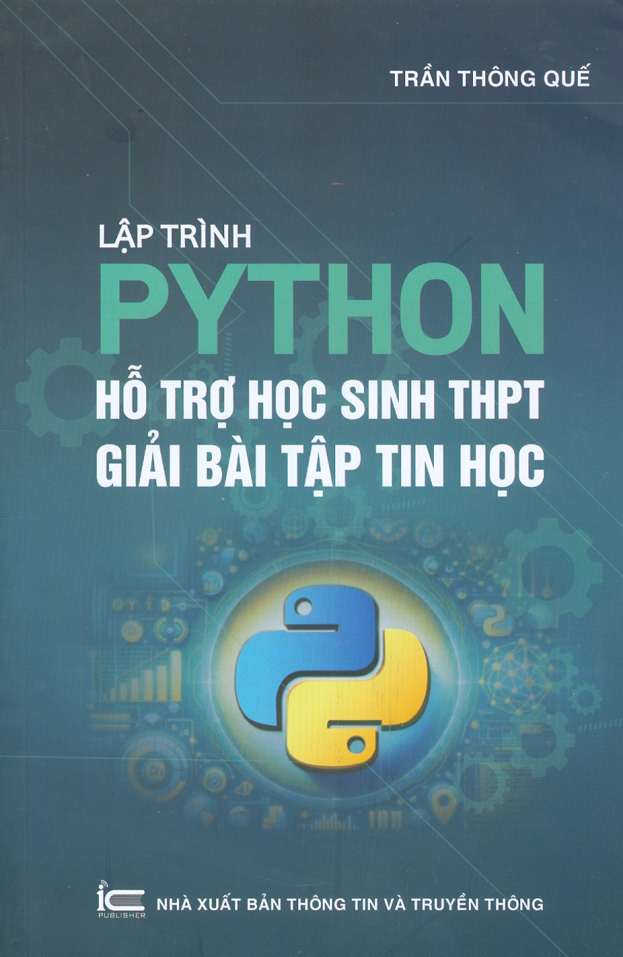 Lập Trình Python Hỗ Trợ Học Sinh THPT Giải Bài Tập Tin Học