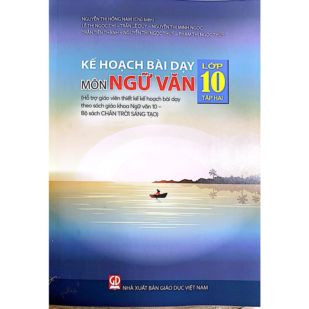 Sách - Kế hoạch bài dạy môn Ngữ văn lớp 10 - tập hai (bộ Chân trời sáng tạo)+Bán kèm sổ giáo án A4 (KL)
