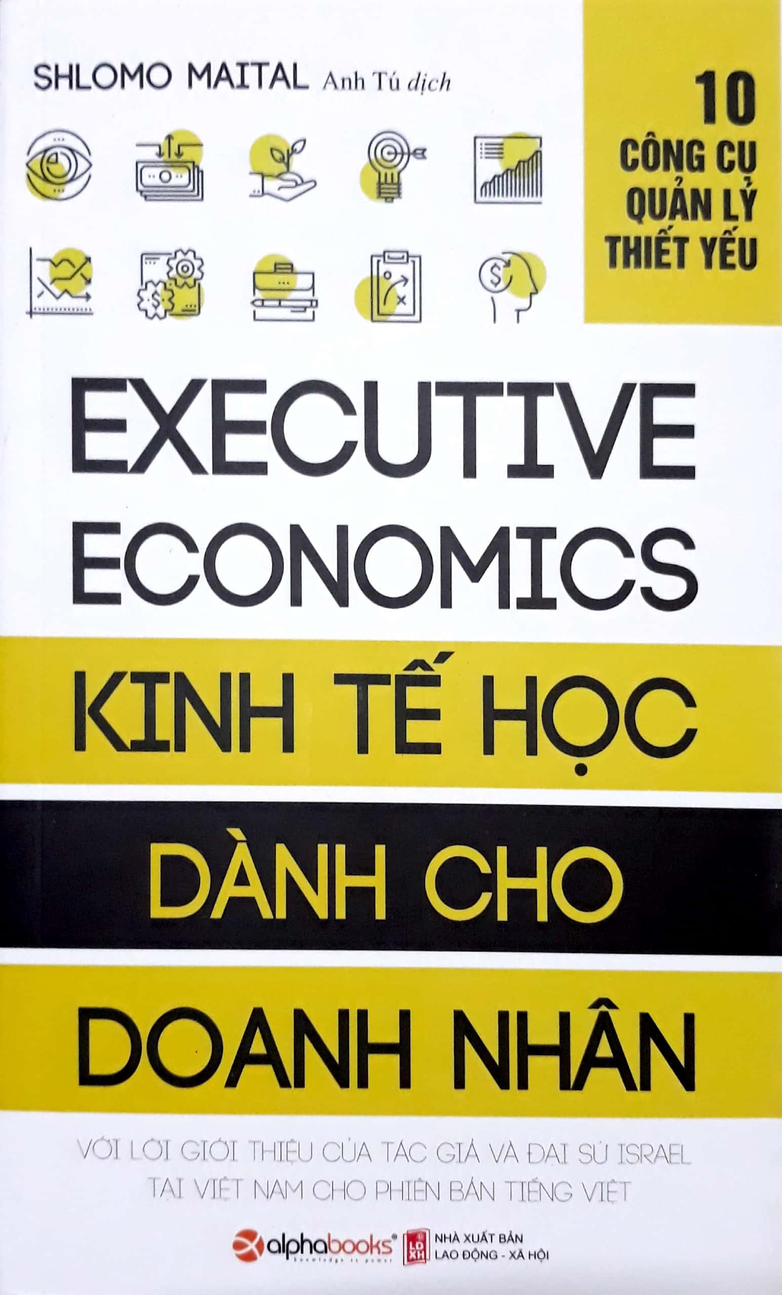 Kinh Tế Học Dành Cho Doanh Nhân (Tái Bản 2018)