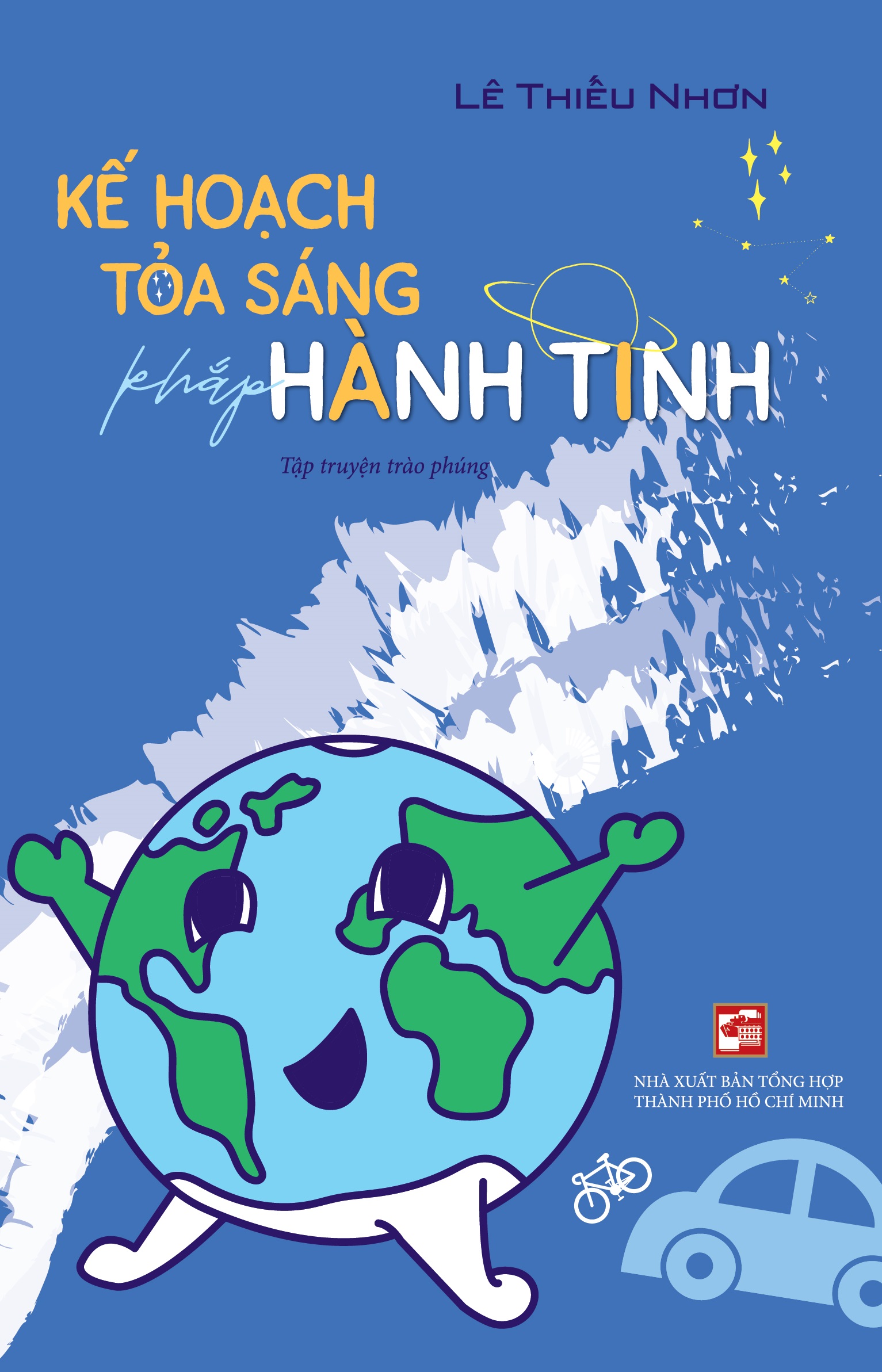 Kế Hoạch Tỏa Sáng Khắp Hành Tinh